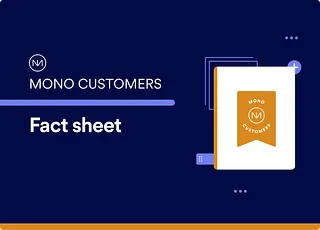 Fact sheet: Mono Customers