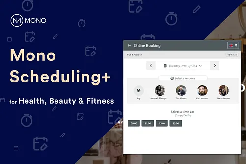 3 use cases for Mono Scheduling+: Health, Beauty, & Fitness