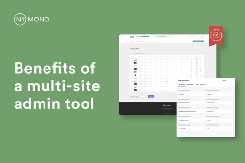 The benefits of using a multi-site administration tool